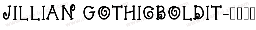 JILLIAN GOTHICBOLDIT字体转换